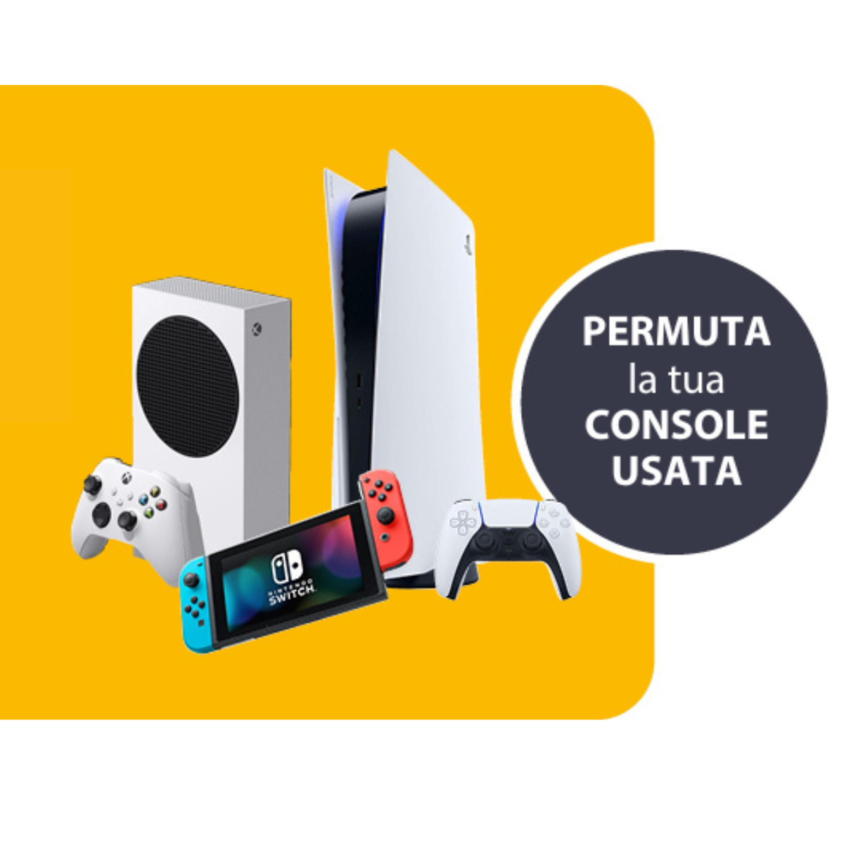 Permuta la tua console usata