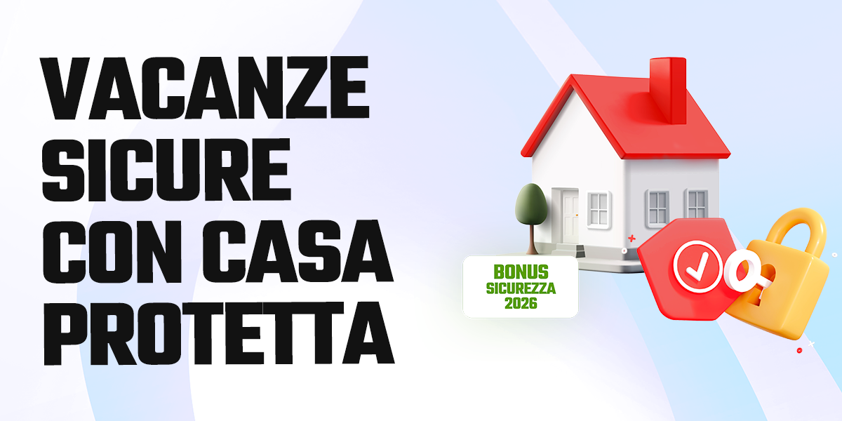 Vacanze sicure con casa protetta