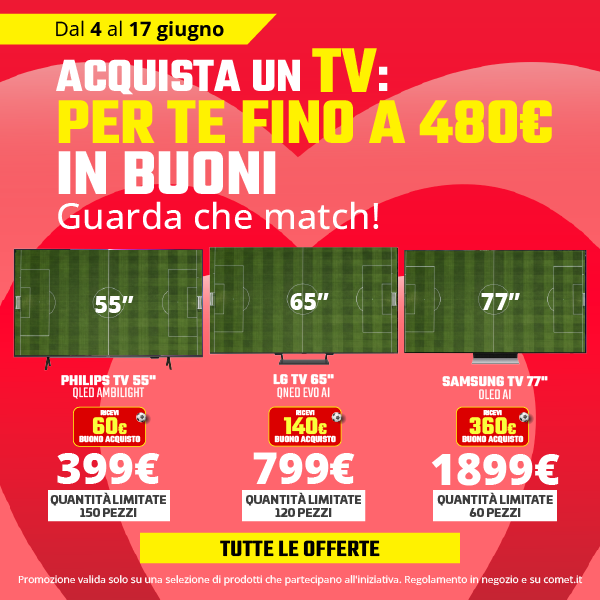 Acquista un TV: per te fino a 480€ in buoni acquisto