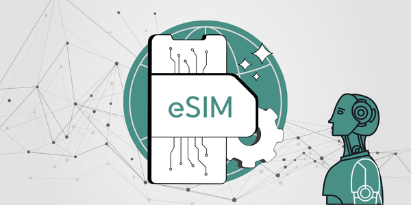 eSIM: una guida pratica su come funziona e quali vantaggi offre