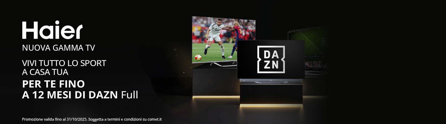 Haier, nuova gamma TV: per te fino a 12 mesi di Dazn Full