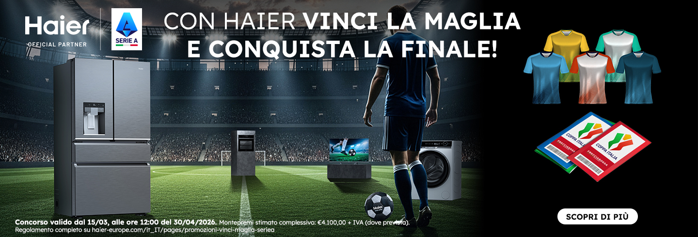 Con Haier vinci la maglia e conquista la finale
