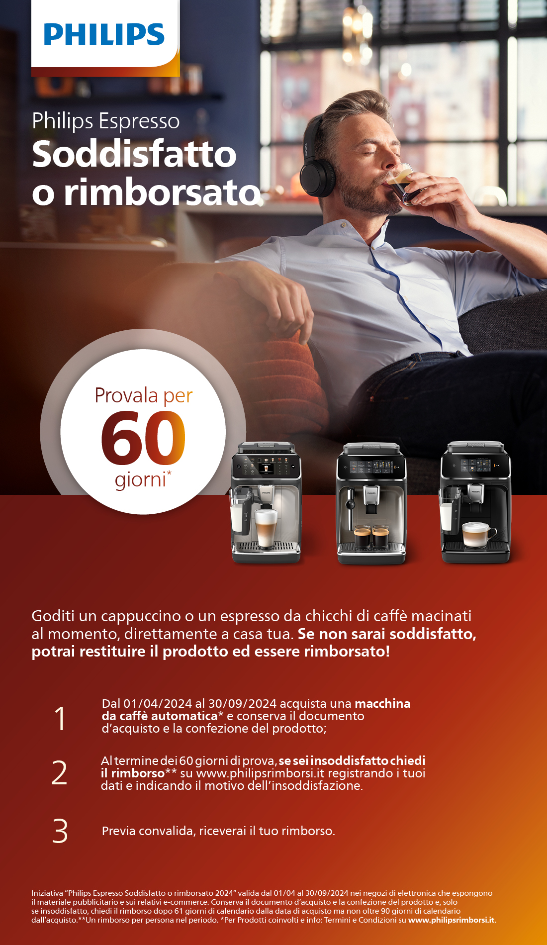 Promozione Piccoli elettrodomestici: Philips Espresso: Soddisfatto o Rimborsato